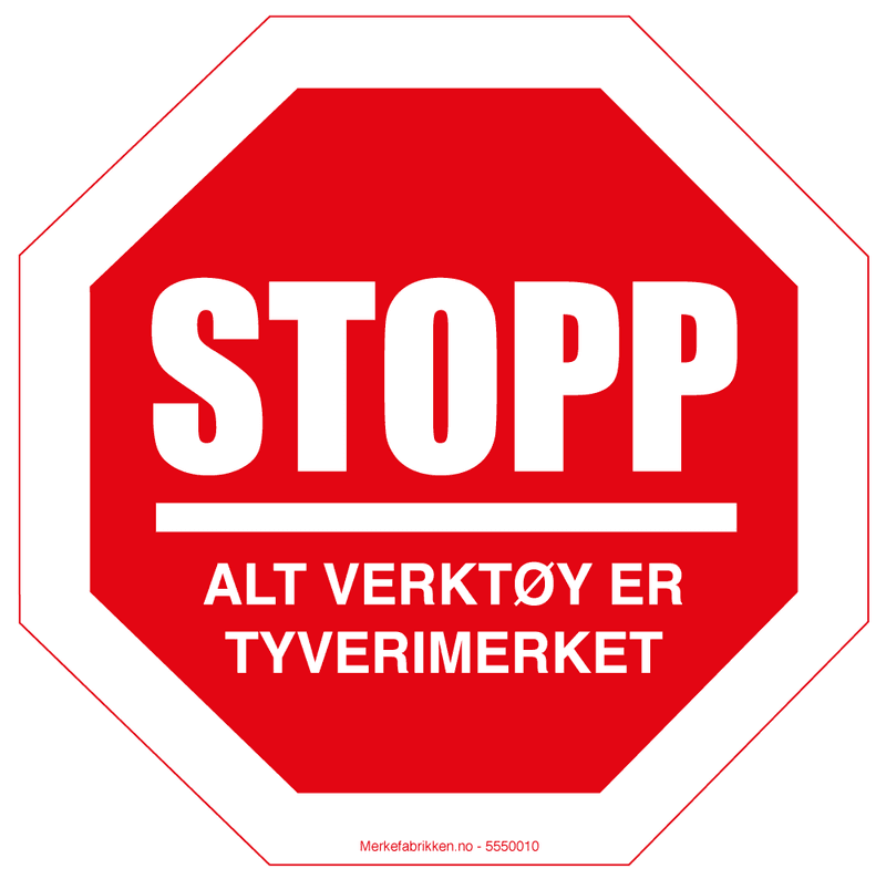 Byggeplasskilt - Alt verktøy er tyverimerket