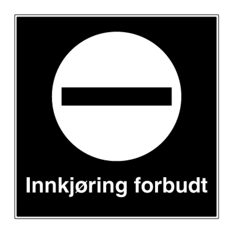 Privatrettslig forbudsskilt - Innkjøring forbudt
