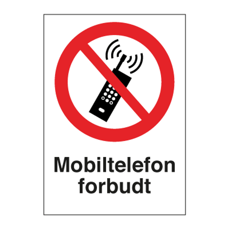 Mobiltelefon forbudt - Forbudsskilt med symbol og tekst