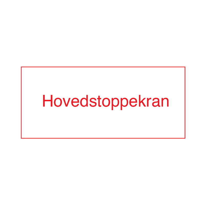 Hovedstoppekran - skilt i plast