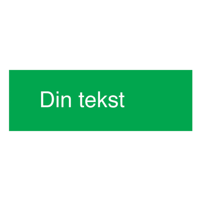 Skilt med egen tekst – Grønn og hvit, 210x70 mm